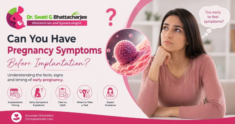 Can You Have Pregnancy Symptoms Before Implantation?