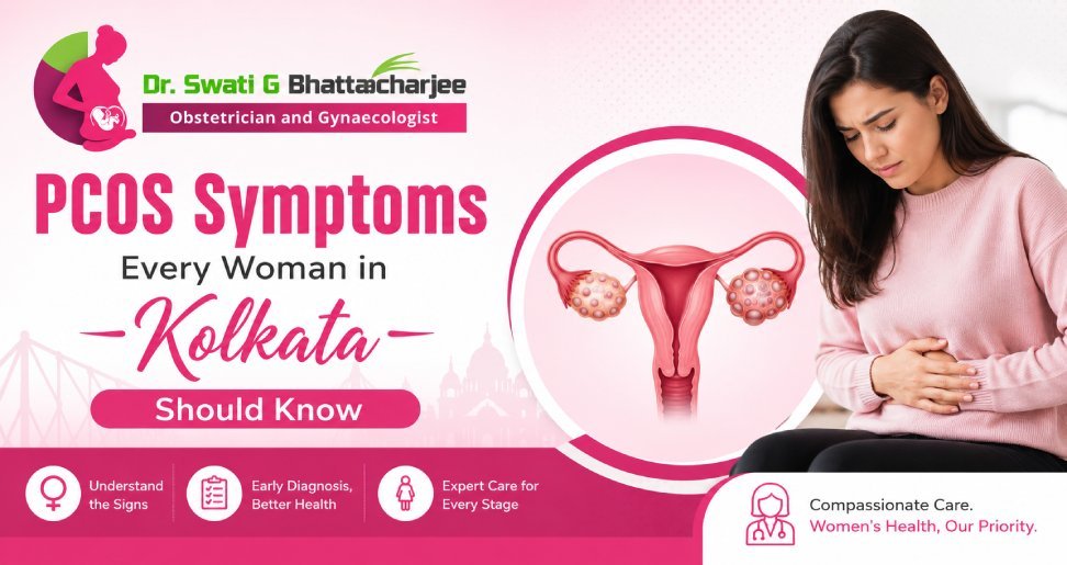 PCOS Symptoms Every Woman in Kolkata Should Know
