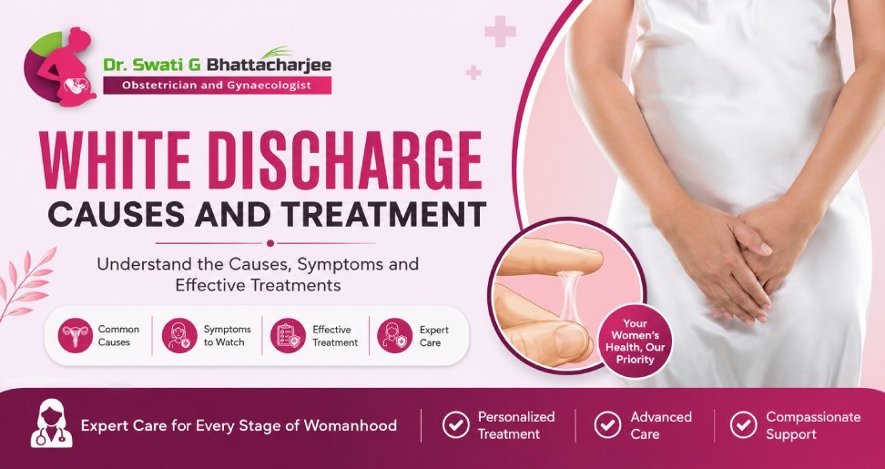 White Discharge Causes and Treatment